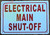 ELECTRICAL MAIN SHUT OFF   Signage