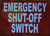 EMERGENCY SHUT OFF SWITCH   Fire Department Sign