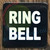 RING BELL Hpd Sign