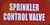 SPRINKLER CONTROL VALVE   Sign