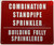 Combination Standpipe and Sprinkler Building Fully Sprinkled Hpd Sign