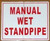 MANUAL WET STANDPIPE SIGN