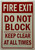 Fire Exit, Do Not Block, Keep Clear at all times SIGN