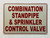COMBINATION STANDPIPE SPRINKLER CONTROL VALVE SIGN