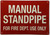 Manual Standpipe For Fire Dept Use Only   Signage