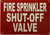 Fire Sprinkler Shut Off Valve   Signage