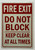 Fire Exit, Do Not Block, Keep Clear at all times Sign