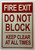 Fire Exit, Do Not Block, Keep Clear at all times   Fire Department Sign