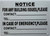 NOTICE FOR ANY BUILDING ISSUES IN CASE OF EMERGENCY PLEASE CALL   Signage