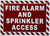FIRE ALARM AND SPRINKLER ACCESS   Fire Department Sign