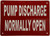 Pump discharge normally open   Fire Department Sign