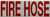 FIRE HOSE STICKER  Fire Department Sign