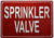 SPRINKLER VALVE   Sign