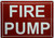 FIRE PUMP   Fire Department Sign