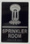 SPRINKLER ROOM  Raised letters & Grade 2 Braille - Includes Red Adhesive pad for Easy Installation Safety Sign