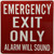 Emergency exit only   Sign