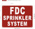 FDC sprinkler system /FIRE DEPARTMENT CONNECTION SPRINKLER SYSTEM   Sign
