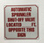 Automatic Sprinkler Shut-Off Valve Located__ Ft Opposite Write-On   Sign