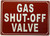 GAS SHUT-OFF VALVE SIGN