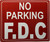 No parking FDC  - NO PARKING FIRE DEPARTMENT CONNECTION   Signage