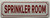 SPRINKLER ROOM SIGN