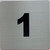 unit number 1 sign