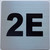 Signage Apartment number 2E