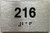 BRAILLE APARTMENT NUMBER 216 SIGN