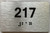 TACTILE HOTEL APARTMENT NUMBER 217 SIGN
