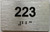 TACTILE HOTEL APARTMENT NUMBER 223 SIGN