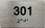 HOTEL ADA APARTMENT NUMBER 301 SIGN