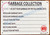 GARBAGE COLLECTION SIGN