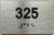 BRAILLE APARTMENT NUMBER 325 SIGN