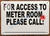 For Access to Meter Room Please Call_   Sign