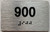 BRAILLE APARTMENT NUMBER 900 SIGN