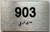 TACTILE HOTEL APARTMENT NUMBER 903 SIGN
