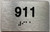 BRAILLE APARTMENT NUMBER 911 SIGN