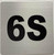 Signage Apartment number 6S  - UNIT NUMBER 6S  (SILVER, DOUBLE SIDED TAPE) -Broadway Line