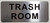 SIGN TRASH ROOM -The Mont argent line