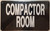 SIGNAGE COMPACTOR ROOM  (BLACK Aluminium rust free)