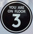 Signage  You are ON Floor 3 Sticker/Decal