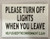 Turn Off The Lights Sign