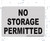 No Storage Permitted