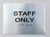 ADA STAFF ONLY SIGN