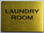 HOTEL ADA LAUNDRY ROOM SIGN