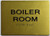 HOTEL DIRECTIONAL SIGN BOILER ROOM