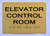 HOTEL ELEVATOR CONTROL ROOM SIGN