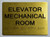 HOTEL ADA ELEVATOR MECHANICAL ROOM SIGN