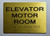 HOTEL ADA ELEVATOR MOTOR ROOM SIGN