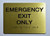 HOTEL ADA EMERGENCY EXIT ONLY SIGN